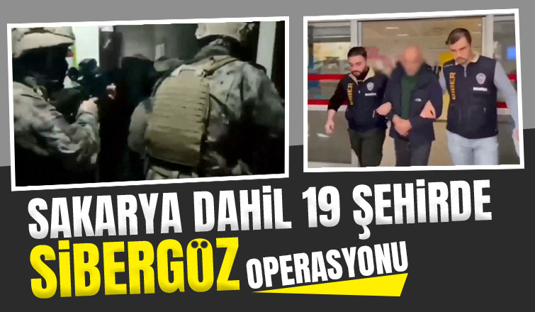 Sibergöz operasyonunda 14 tutuklama