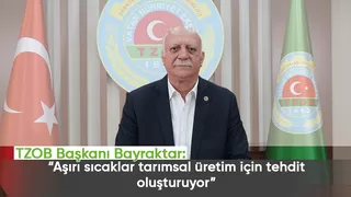 Sıcakların tarım sektörünü etkileme ihtimaliyle karşı karşıyayız