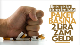 Sigara fiyatlarına zam geldi