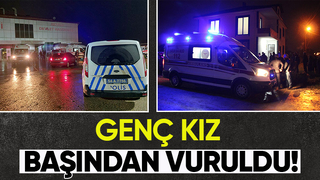 Akyazı'da 17 yaşındaki genç kız başından vuruldu