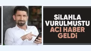 Silahla vurulan genç yaşam savaşını kaybetti