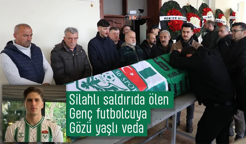 Silahlı saldırıda ölen Kubilay Kaan Kundakçı toprağa verildi