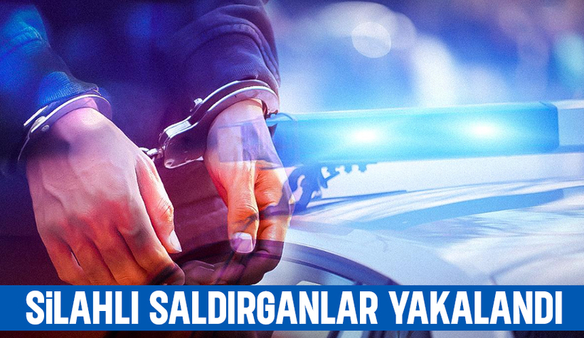 Silahlı saldırının failleri yakalandı