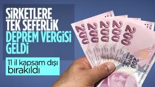 Şirketlerden tek seferlik deprem kesintisi yapılacak