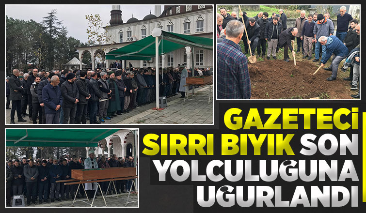 Sırrı Bıyık defnedildi