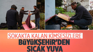 Soğuk kış gününde sokaktaki kimsesizlerin ailesi Büyükşehir