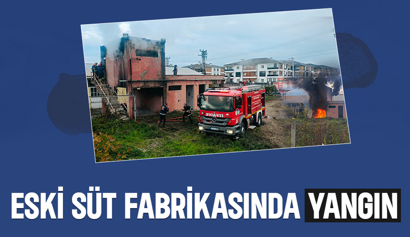 Sökümü yapılan süt fabrikasında yangın