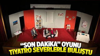Son 5 Dakika oyunu tiyatro severlerle buluştu
