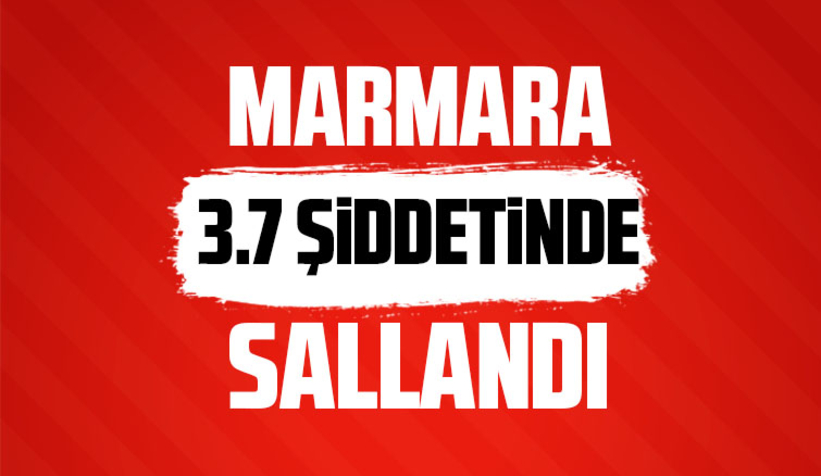 Marmara sallandı