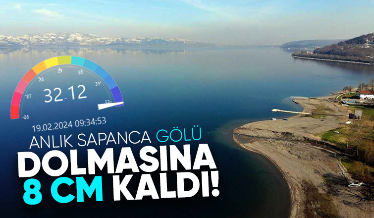 Son yağışlar Sapanca Gölü'ne yaradı