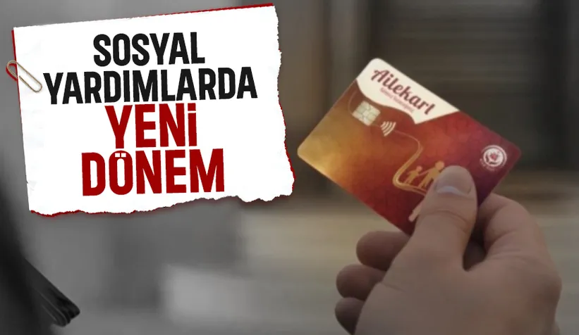 Sosyal yardımlarda yeni dönem; 81 ilde başladı