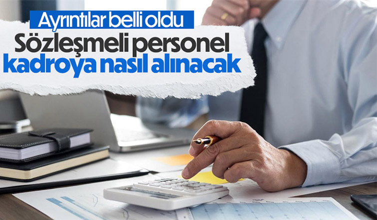 Sözleşmeli memurun kadroya geçişiyle ilgili ayrıntılar