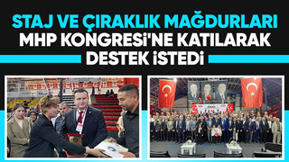Staj ve Çıraklık Mağdurları MHP Sakarya Kongresinde