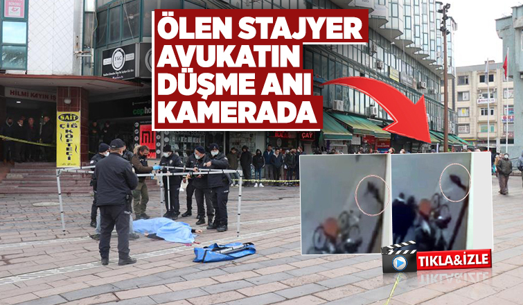 Stajyer avukatın düşme anı kamerada