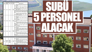 SUBÜ 5 personel alacak