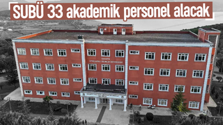 SUBÜ akademik personel alıyor