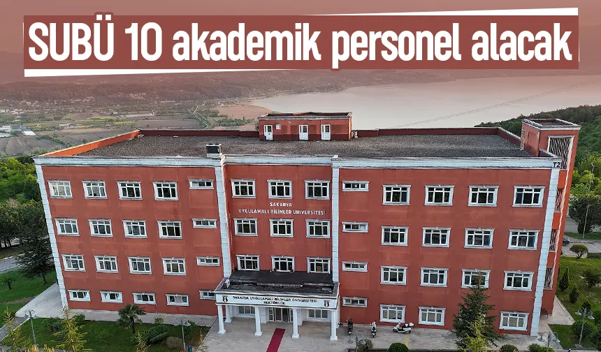 SUBÜ'ye akademik personel alıncak