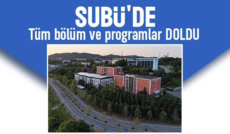 SUBÜ yüzde 100 doluluk oranına ulaştı