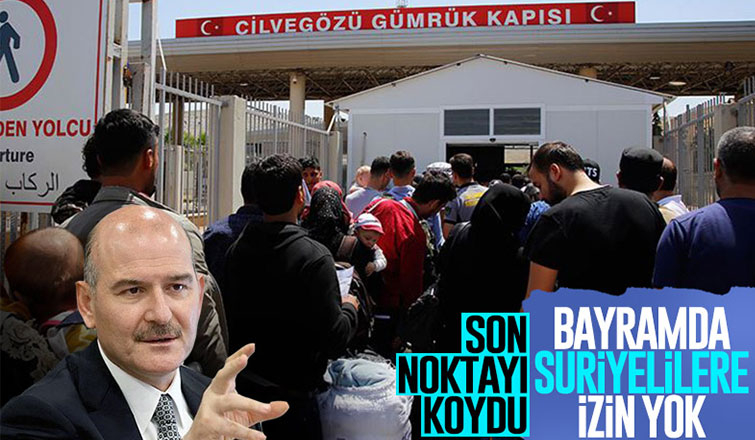 Süleyman Soylu: Suriyelilere bayram izni yok