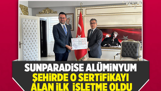 Sunparadise Alüminyum beslenme dostu fabrika oldu