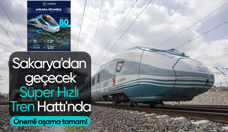 Süper Hızlı Tren Hattı için önemli gelişme