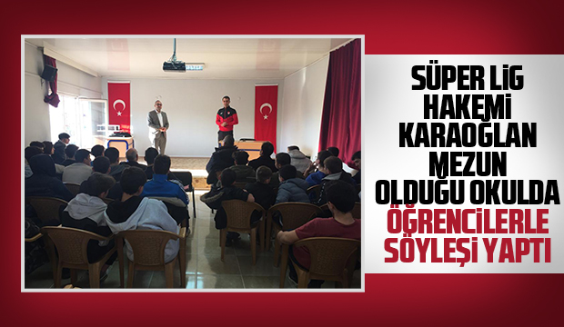 Süper Lig hakemi Karaoğlan Akyazı'da öğrencilerle buluştu
