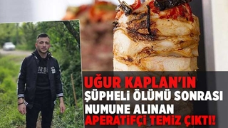 Şüpheli ölüm sonrası o aperatifçi temiz çıktı
