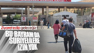 Suriyeliler için bayram izni uygulaması olmayacak