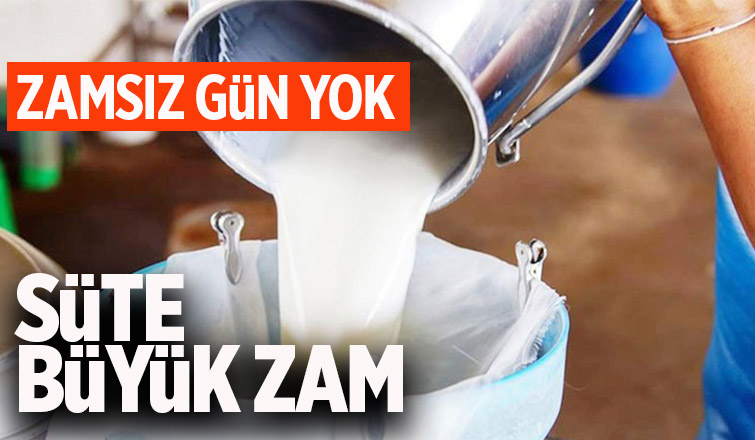 Süte büyük zam
