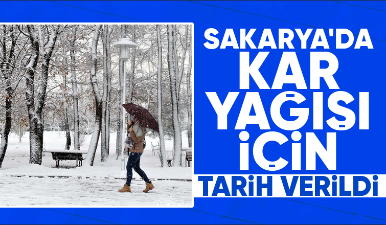 Tahminler tutarsa Sakarya'da kar yağışı bekleniyor