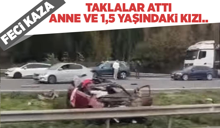 Taklalar atan otomobilde anne ve kızı yaralandı