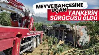 Tanker bahçeye devrildi: 1 ölü