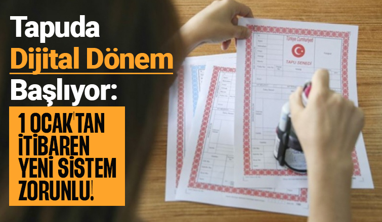Tapuda Dijital Dönem başlıyor