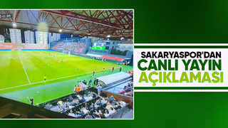 Taraftar tepki göstermişti; Sakaryaspor'dan canlı yayın açıklaması