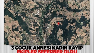 Taraklı'da 3 çocuk annesi kadın kayıp