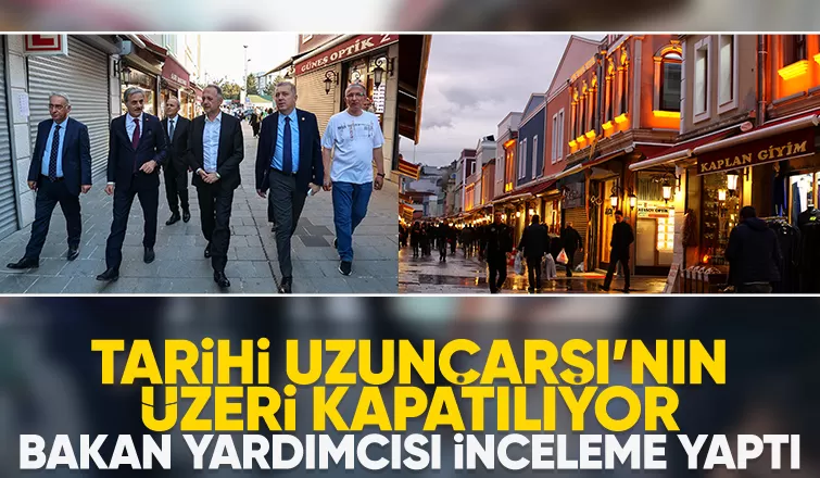 Tarihi Uzunçarşı’nın üzerinin kapanması ve 3. Etap için yeni gelişme