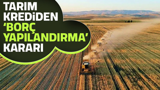 Tarım Kredi'ye borcu olanlar için yeni gelişme