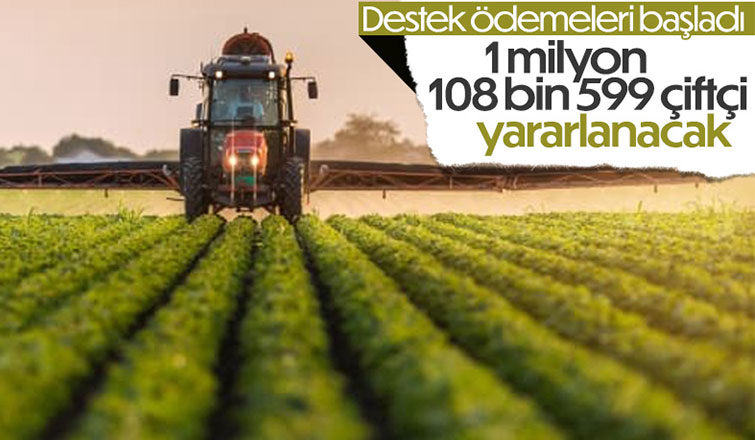 Tarımsal destek ödemeleri başladı