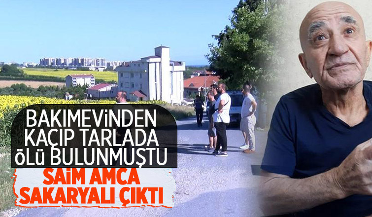 Tarlada cansız bedeni bulunan Saim amca Sakaryalı çıktı