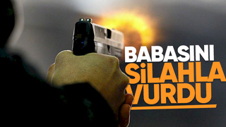 Tartıştığı babasını vurdu