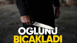 Tartıştığı oğluna bıçakla saldırıdı