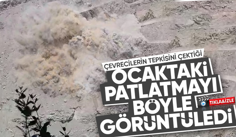 Taş ocağındaki dinamitli patlatma kamerada