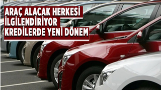 Taşıt kredilerinde son dakika kararı
