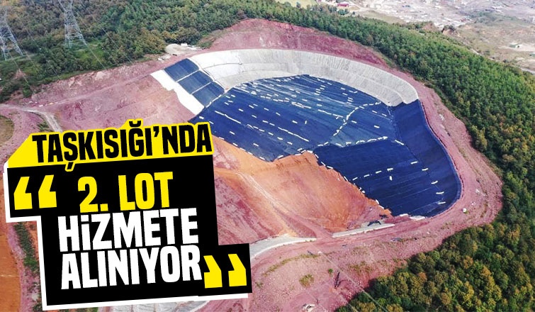 Taşkısığı’nda 2. Lot hizmete alınıyor
