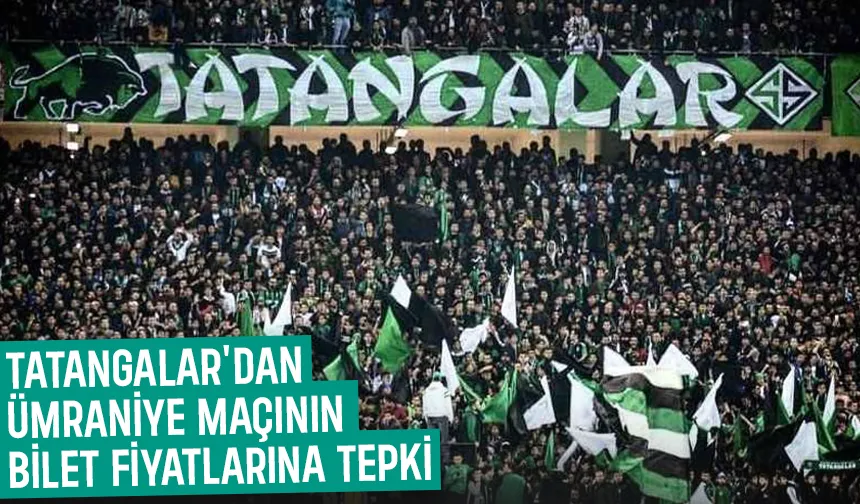 Tatangalar'dan bilet fiyatı tepkisi