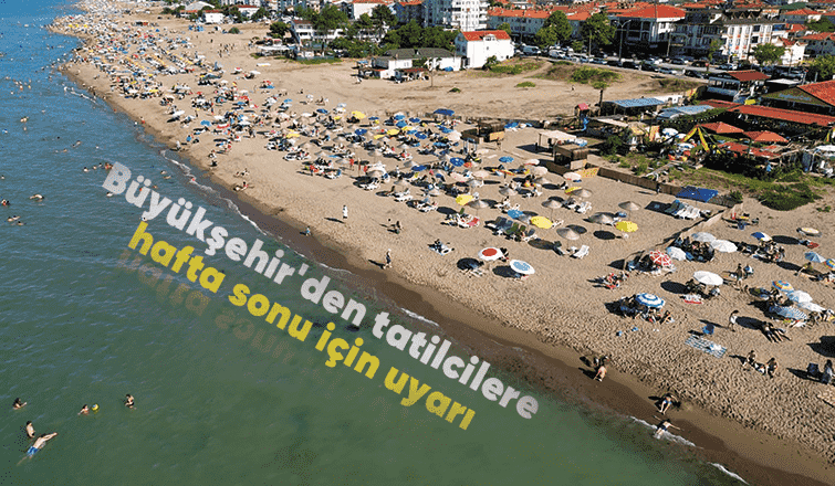 Tatilcilere uyarı