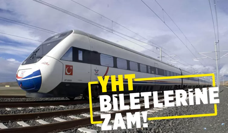 TCDD’den YHT biletlerine zam