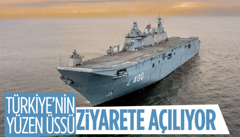TCG Anadolu gemisi, vatandaşların ziyaretine açılıyor