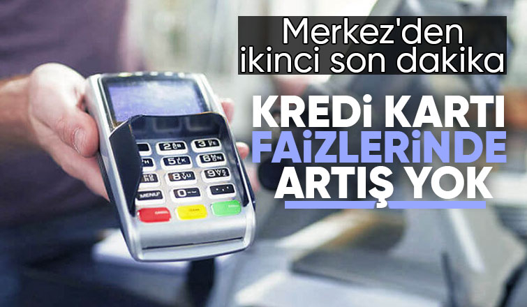 TCMB: Kredi kartı azami faiz ve komisyon oranları değişmeyecek