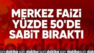 TCMB, Mayıs 2024 politika faizini açıkladı: Faiz yüzde 50’de sabit kaldı